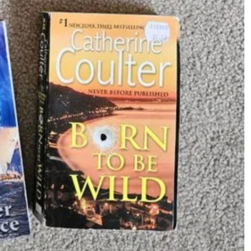 Catherine Coulter - Born to be Wild (2006, in a rough condition)